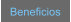 Beneficios